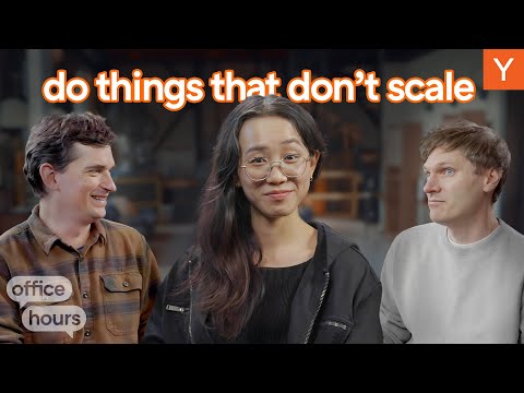 YC's Group Partners Discuss Doing Things That Don't Scale