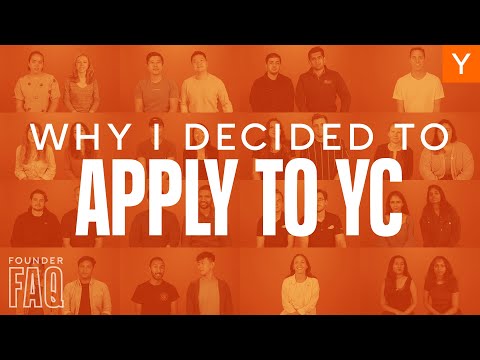 Why YC? We asked 50 founders why they applied to Y Combinator